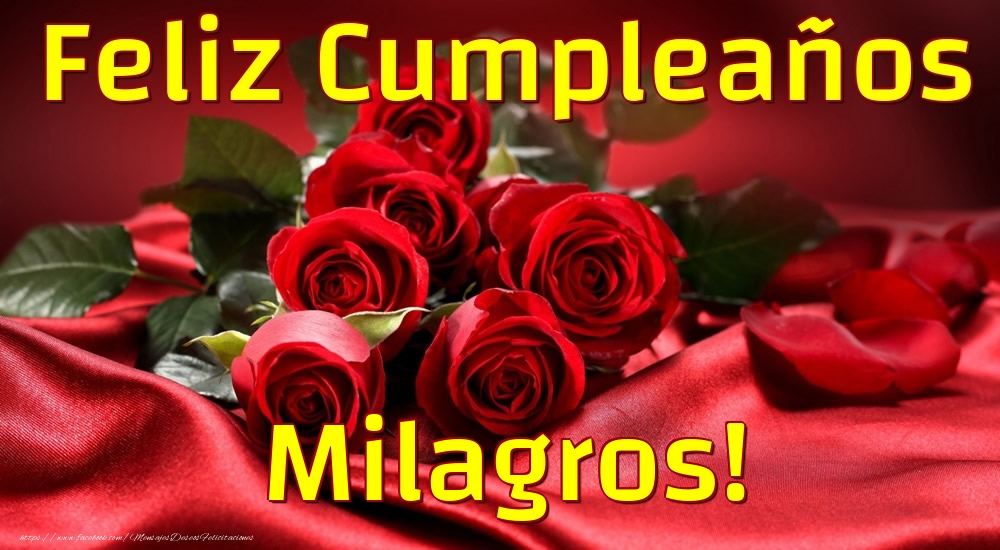 Felicitaciones de cumpleaños - Rosas | Feliz Cumpleaños Milagros!