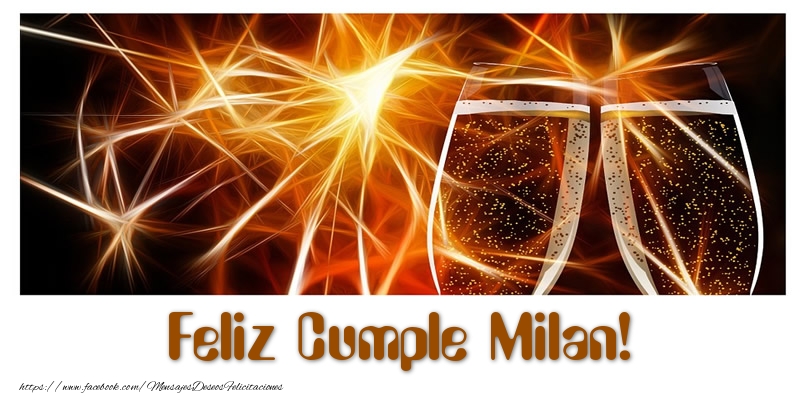 Felicitaciones de cumpleaños - Champán | Feliz Cumple Milan!