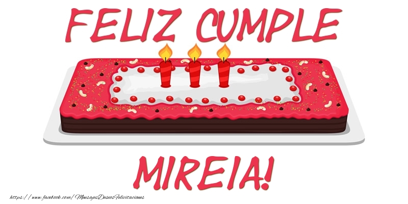 Felicitaciones de cumpleaños - Tartas | Feliz Cumple Mireia!