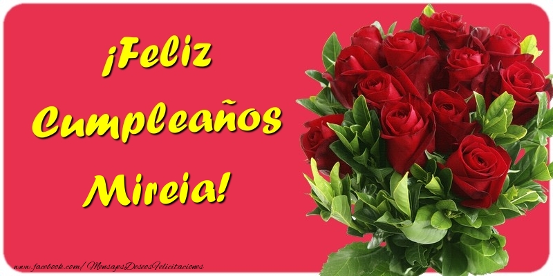Felicitaciones de cumpleaños - Rosas | ¡Feliz Cumpleaños Mireia