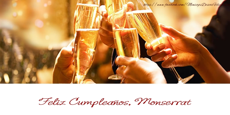 Felicitaciones de cumpleaños - Champán | Feliz Cumpleaños, Monserrat!