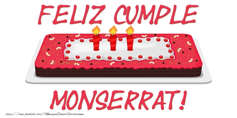 Felicitaciones de cumpleaños - Tartas | Feliz Cumple Monserrat!