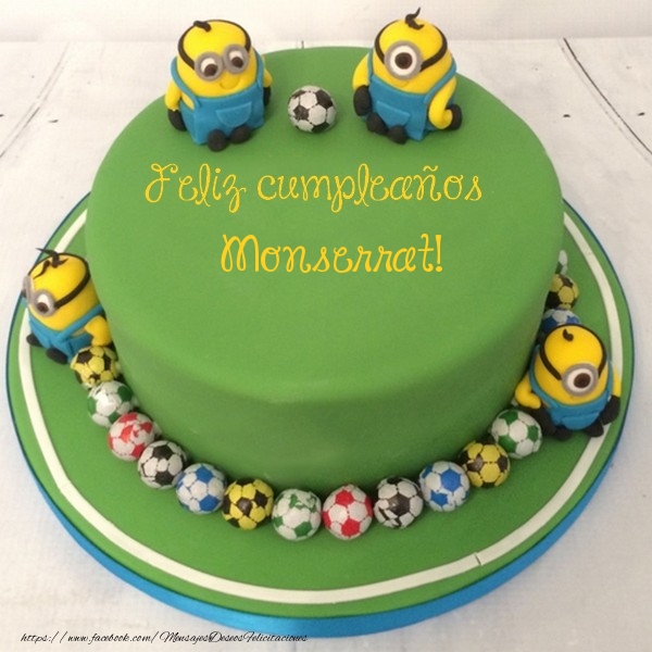 Felicitaciones de cumpleaños - Feliz cumpleaños, Monserrat!