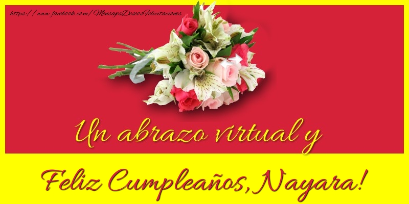 Felicitaciones de cumpleaños - Ramo De Flores | Feliz Cumpleaños, Nayara!