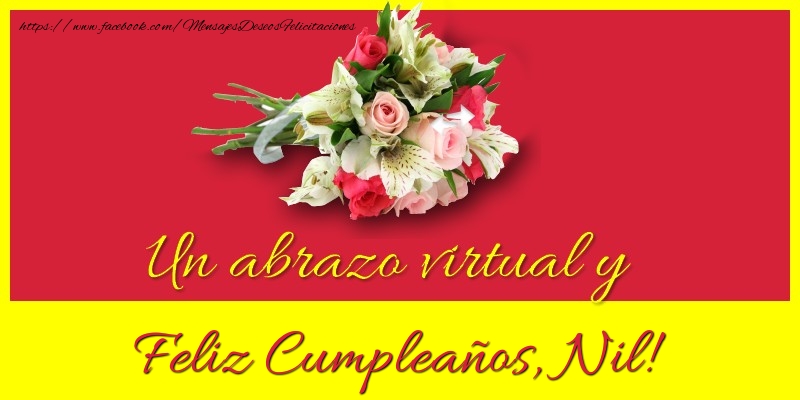  Felicitaciones de cumpleaños - Ramo De Flores | Feliz Cumpleaños, Nil!