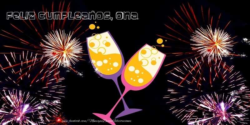 Felicitaciones de cumpleaños - Champán & Fuegos Artificiales | Feliz Cumpleaños, Ona