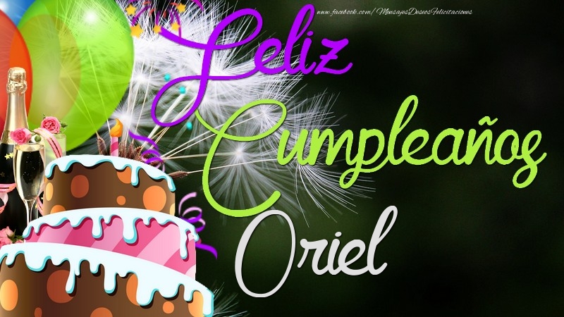 Felicitaciones de cumpleaños - Champán & Globos & Tartas | Feliz Cumpleaños, Oriel