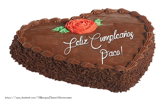 Felicitaciones de cumpleaños - Tarta Feliz Cumpleaños Paco!