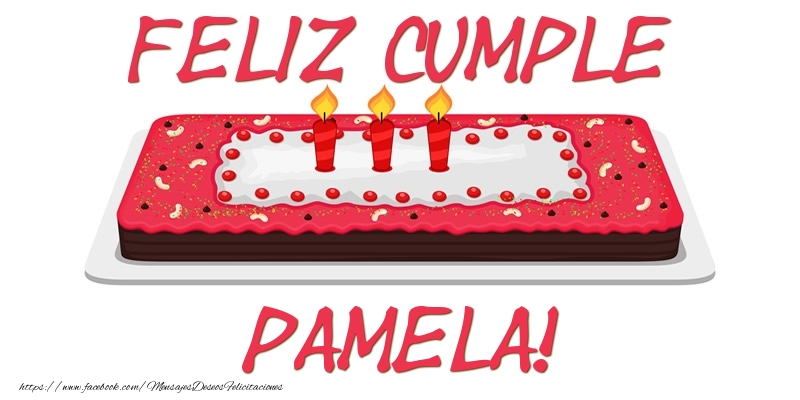 Felicitaciones de cumpleaños - Feliz Cumple Pamela!