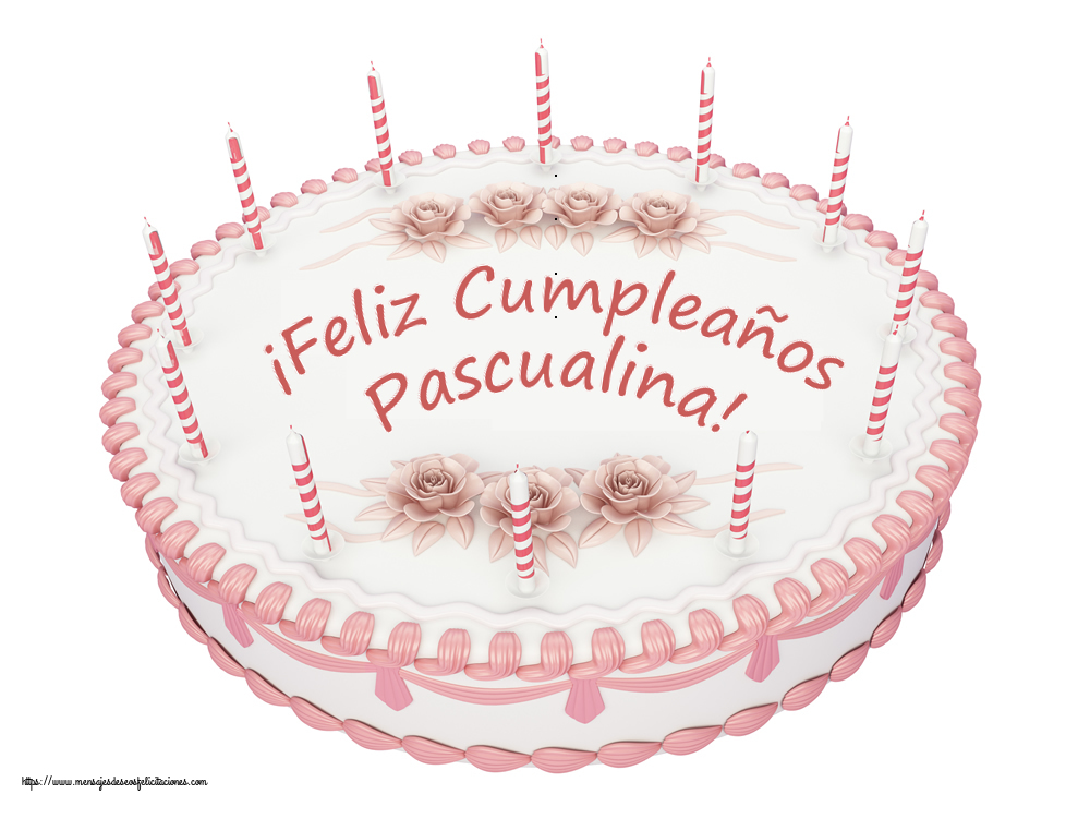Felicitaciones de cumpleaños -  ¡Feliz Cumpleaños Pascualina! - Tartas