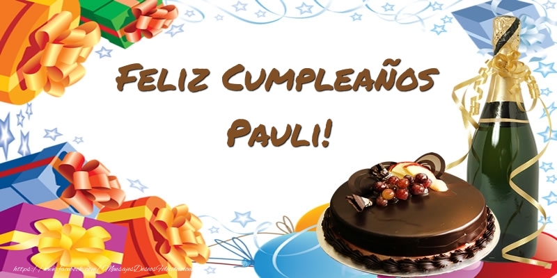 Felicitaciones de cumpleaños - Champán & Tartas | Feliz Cumpleaños Pauli!