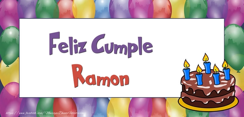 Felicitaciones de cumpleaños - Globos & Tartas | Feliz Cumple Ramon