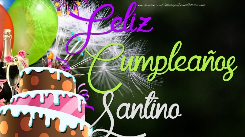 Felicitaciones de cumpleaños - Champán & Globos & Tartas | Feliz Cumpleaños, Santino