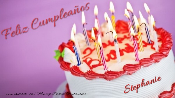 Felicitaciones de cumpleaños - Feliz cumpleaños, Stephanie!