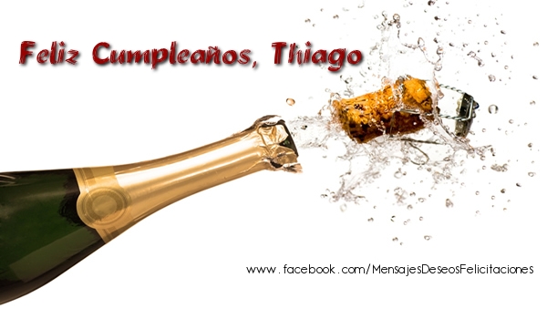Felicitaciones de cumpleaños - Feliz Cumpleaños, Thiago