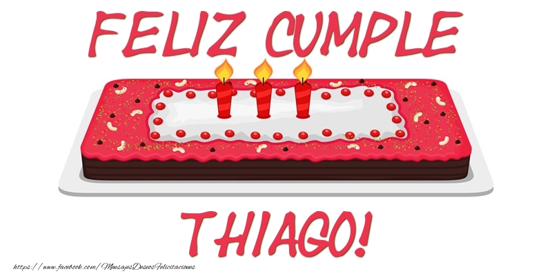 Felicitaciones de cumpleaños - Tartas | Feliz Cumple Thiago!