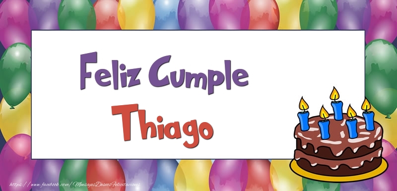 Felicitaciones de cumpleaños - Feliz Cumple Thiago