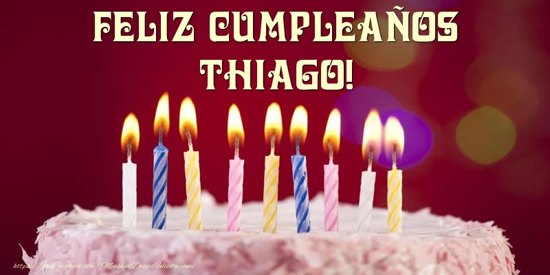 Felicitaciones de cumpleaños - Tarta - Feliz Cumpleaños, Thiago!