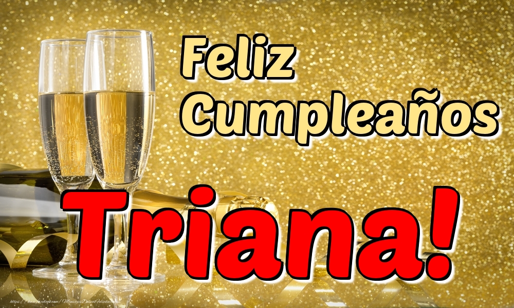 Felicitaciones de cumpleaños - Feliz Cumpleaños Triana!