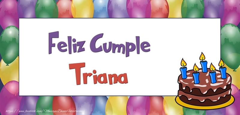 Felicitaciones de cumpleaños - Feliz Cumple Triana