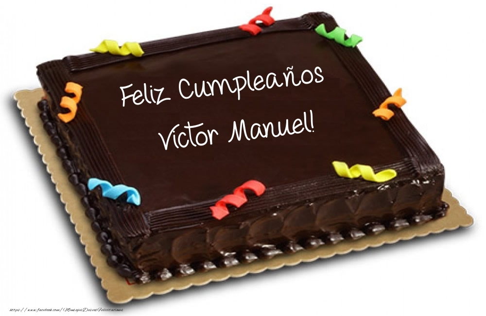 Felicitaciones de cumpleaños -  Tartas - Feliz Cumpleaños Victor Manuel!