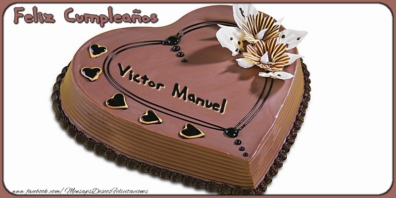 Felicitaciones de cumpleaños - Tartas | Feliz Cumpleaños, Victor Manuel!
