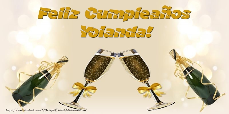 Felicitaciones de cumpleaños - Champán | Feliz Cumpleaños Yolanda!