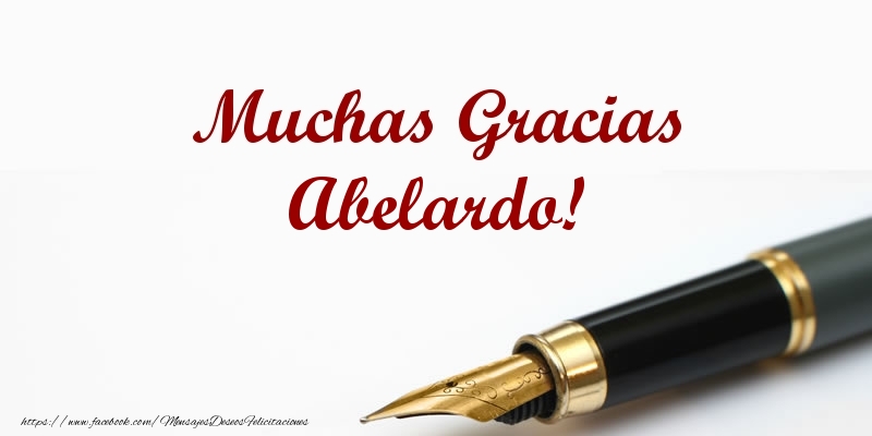 Felicitaciones de gracias - Muchas Gracias Abelardo!