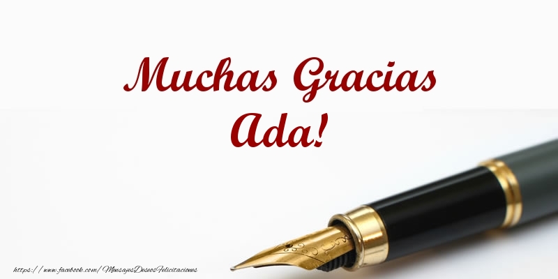 Felicitaciones de gracias - Muchas Gracias Ada!