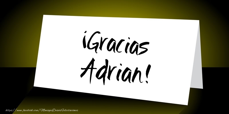 Felicitaciones de gracias - ¡Gracias Adrian!