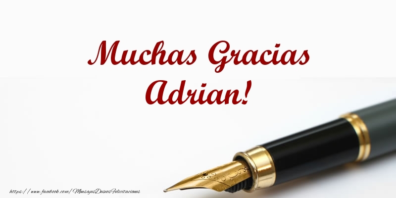 Felicitaciones de gracias - Muchas Gracias Adrian!