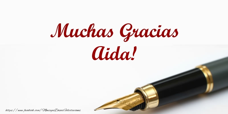 Felicitaciones de gracias - Muchas Gracias Aida!