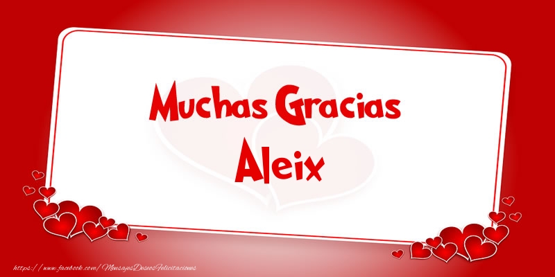 Felicitaciones de gracias - Corazón | Muchas Gracias Aleix