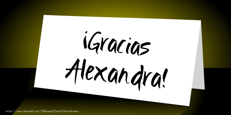 Felicitaciones de gracias - Mensajes | ¡Gracias Alexandra!
