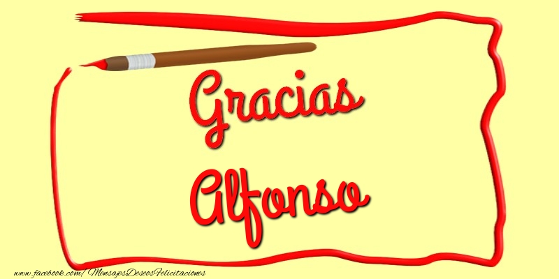 Felicitaciones de gracias - Gracias Alfonso