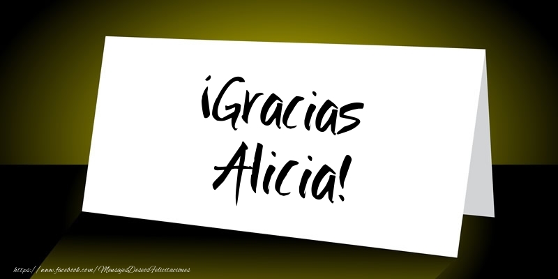 Felicitaciones de gracias - Mensajes | ¡Gracias Alicia!