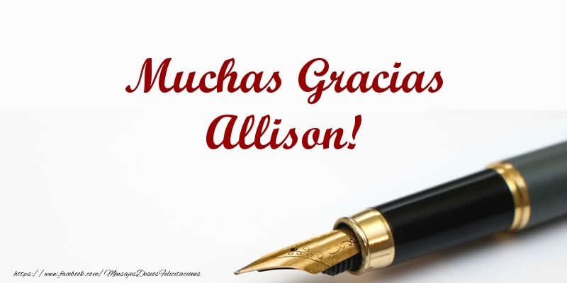 Felicitaciones de gracias - Mensajes | Muchas Gracias Allison!