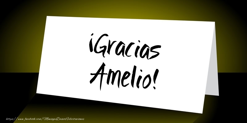 Felicitaciones de gracias - Mensajes | ¡Gracias Amelio!