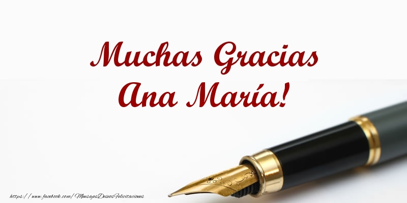 Felicitaciones de gracias - Mensajes | Muchas Gracias Ana María!