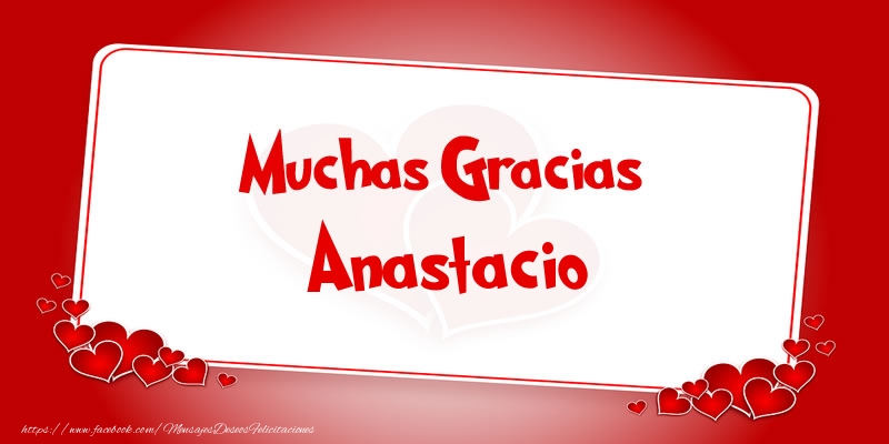 Felicitaciones de gracias - Corazón | Muchas Gracias Anastacio