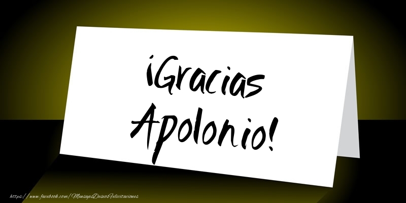 Felicitaciones de gracias - Mensajes | ¡Gracias Apolonio!