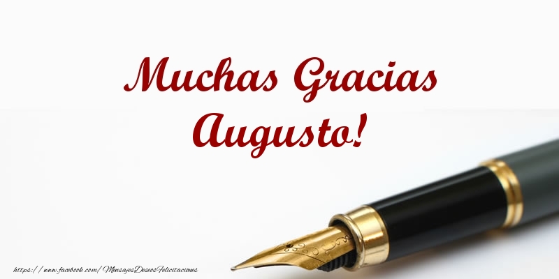 Felicitaciones de gracias - Mensajes | Muchas Gracias Augusto!