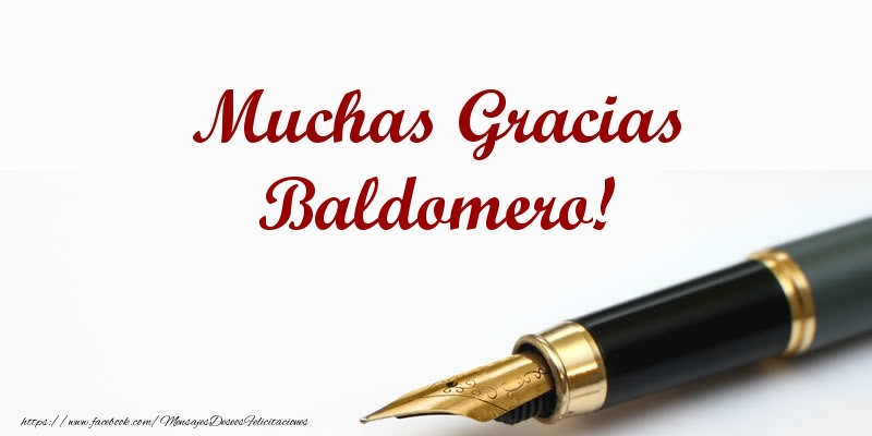 Felicitaciones de gracias - Mensajes | Muchas Gracias Baldomero!