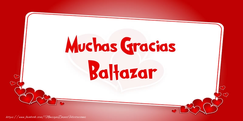 Felicitaciones de gracias - Muchas Gracias Baltazar