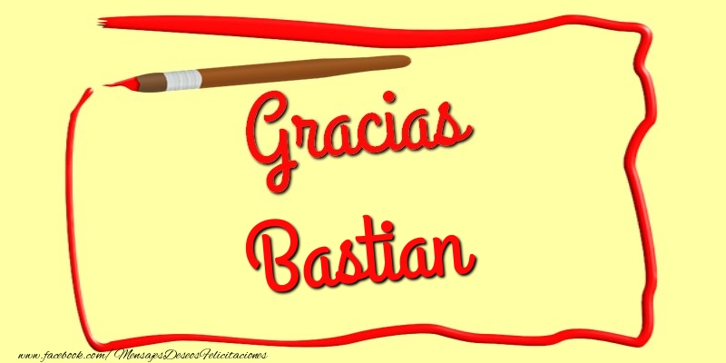 Felicitaciones de gracias - Mensajes | Gracias Bastian
