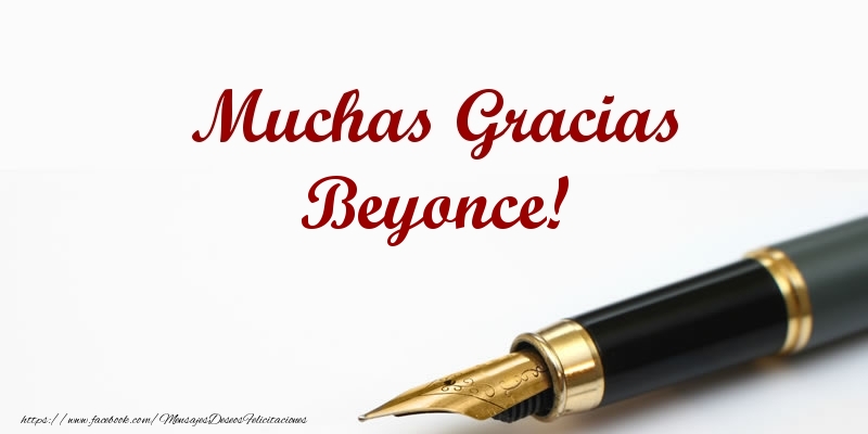 Felicitaciones de gracias - Muchas Gracias Beyonce!