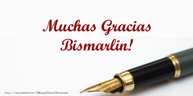 Felicitaciones de gracias - Mensajes | Muchas Gracias Bismarlin!