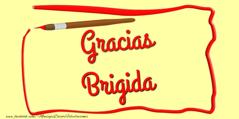 Felicitaciones de gracias - Gracias Brigida