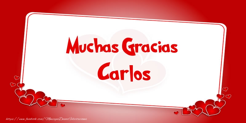 Felicitaciones de gracias - Corazón | Muchas Gracias Carlos