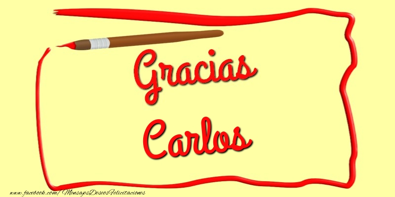 Felicitaciones de gracias - Mensajes | Gracias Carlos